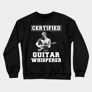 Strumming with Laughter: Certified Guitar Whisperer Tee - Funny Music T-Shirt! Crewneck Sweatshirt